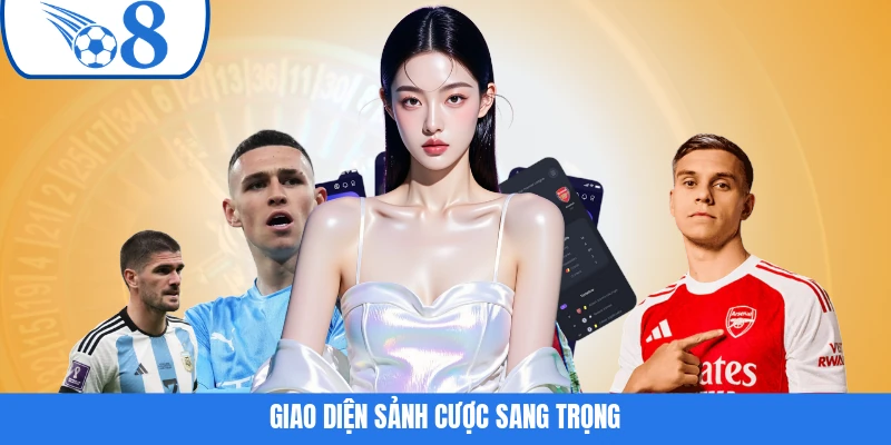 Giao diện sảnh cược sang trọng